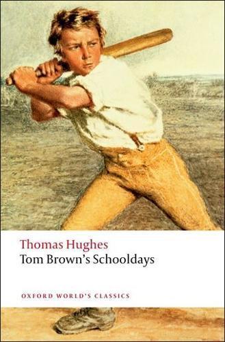 Tom Browns Schooldays by Hughes Paperback Book 9780199537303