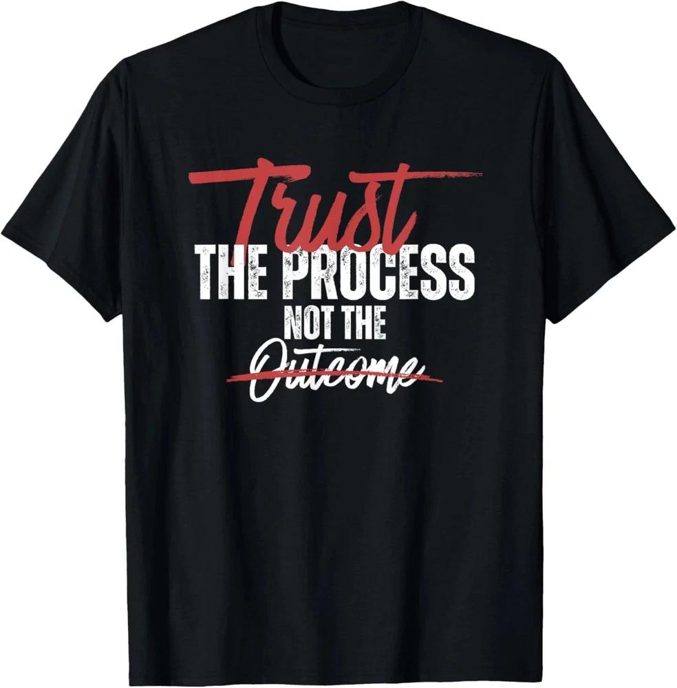 Trust The Process TShirt S