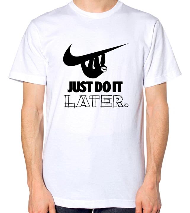 Sloth Parody Just Do It Later Unisex T-Shirt M