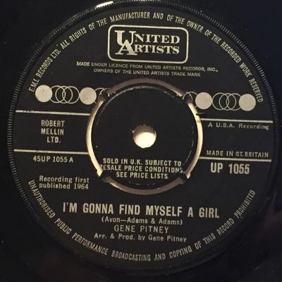 7inch Record GENE PITNEY - I'm Gonna Find Myself A Girl UP1055 United Artists  1964 UK Pop Used