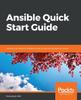 Livro Ansible Quick Start Guide : Control and Monitor Infrastructures of Any Size, Physical or Virtual