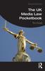 The The UK Media Law Pocketbook Book
