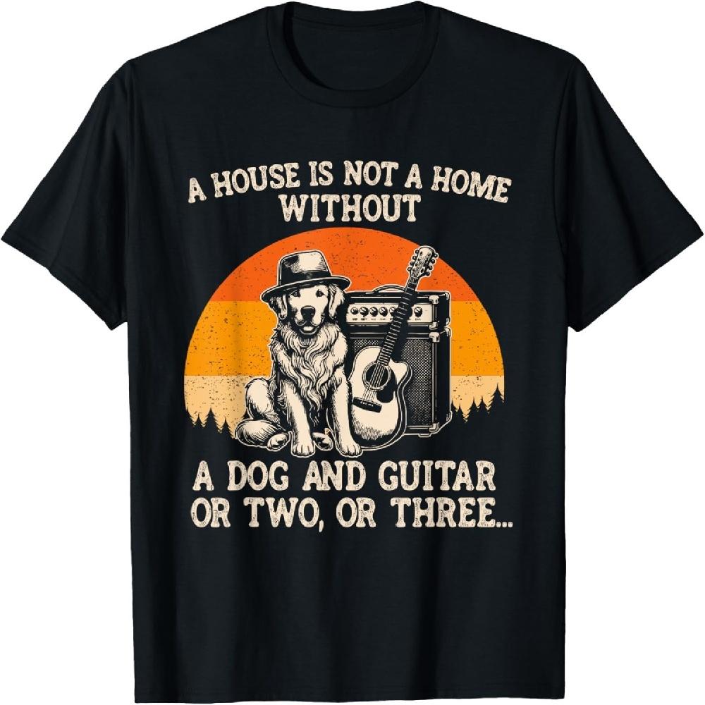 A House Is Not A Home Without A Dog And Guitar Or Two Three T-Shirt XXXXXL чёрный