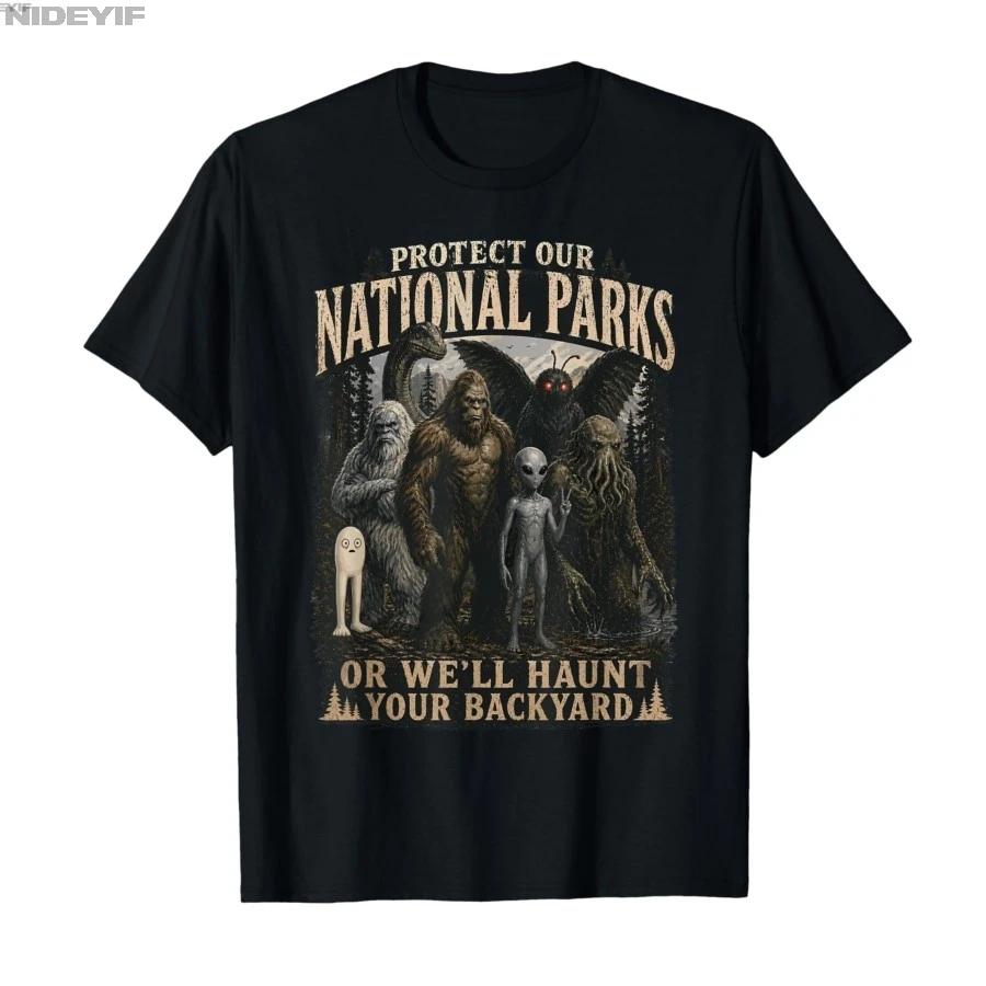 Protect Our National Parks Or Well Haunt Your Backyard Tshirt For Men Women 100 Cotton T Shirts Short Sleeve Tops 04272 S