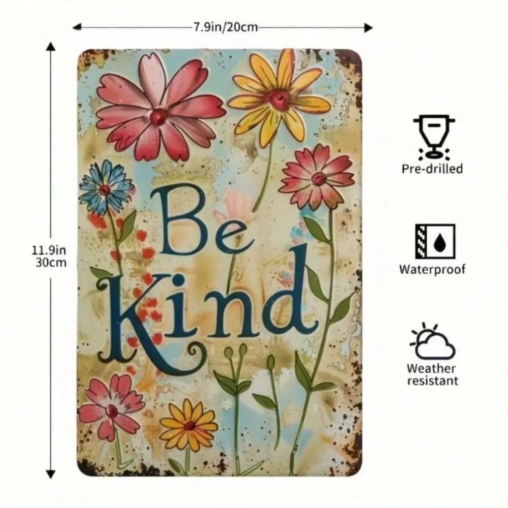 Metal Poster Wall Art Vintage Retro Sign Be Kind Flower Decor Inspirational for Home School