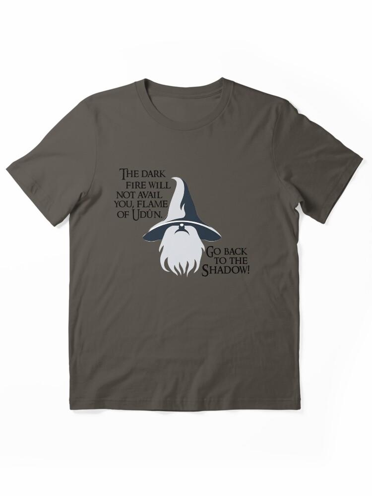 The Lord of the Rings Online Wizard Quote Essential Unisex Unisex T-Shirt