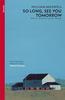So Long See You Tomorrow by William Maxwell Paperback Book 9780099560937
