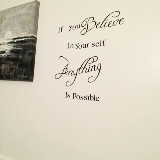 If You Believe In Yourself Anything Is Possible Inspiring Wall Sticker DIY Decal