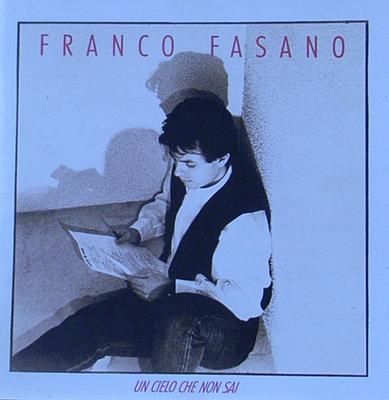 CD FRANCO FASANO - Un Cielo Che Non Sai 4668772 CBS 1990 Italy Pop Used