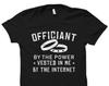 Internet Ordained Wedding Officiant Gift. Wedding Officiant Shirt. Wedding Gift. Gift For Officiant. Officiant Shirt By The Power #OS1728
