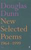 New Selected Poems Douglas Dunn by Douglas Dunn Paperback Book 9780571215270