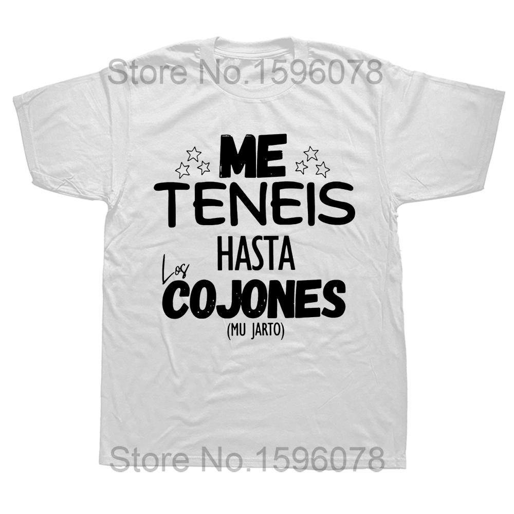 You Have Me Up To The Balls T Shirt Funny Spanish Phrases Jokes T-shirts Unisex 100% Cotton Soft Women Men Clothing EU Size