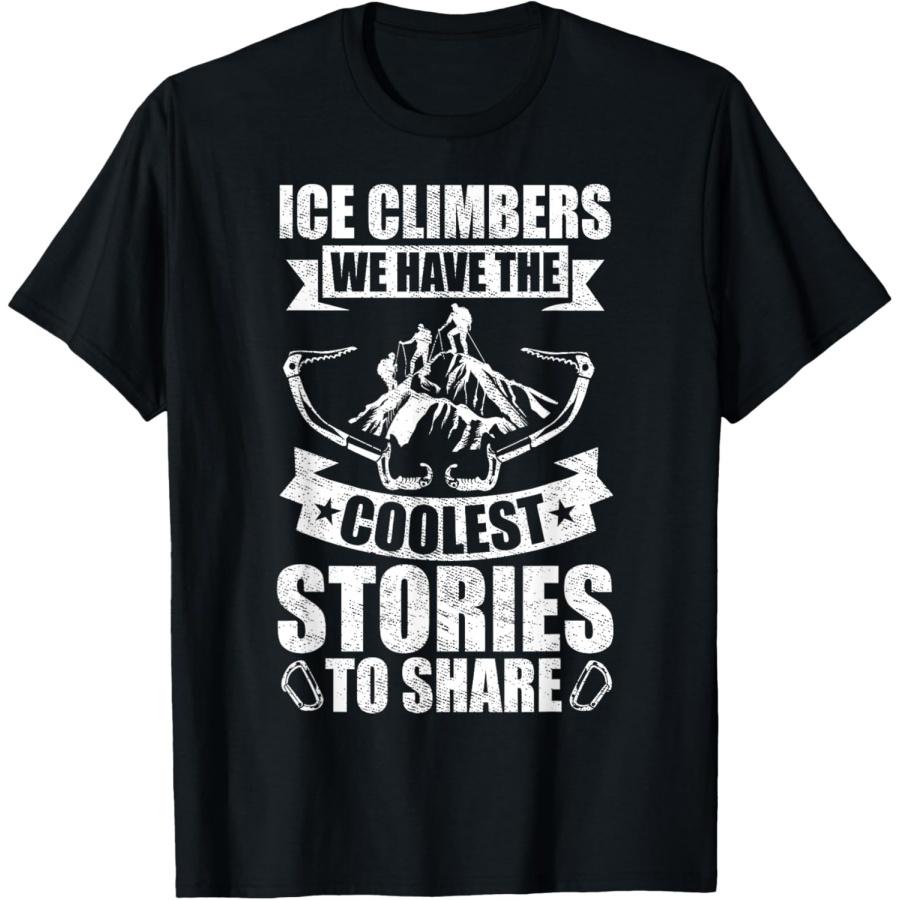 Winter Snow Mountain Hiking Climber Bouldering Ice Climbing T-Shirt