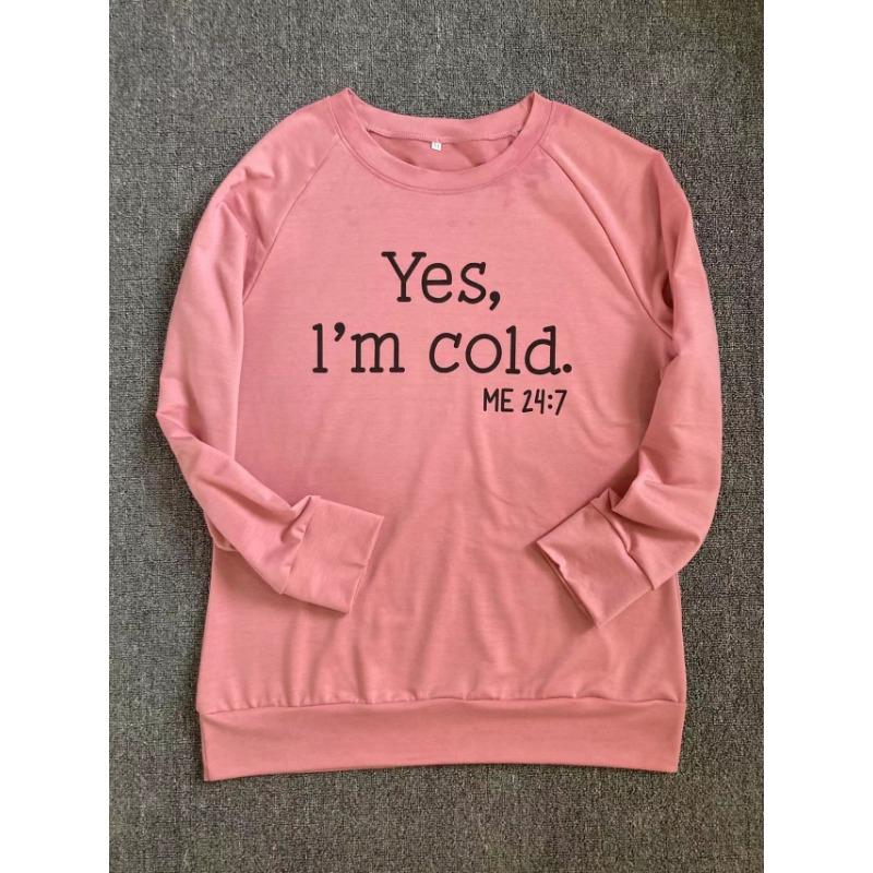 Ja, mir ist kalt, ich 24:Pullover mit Rundhalsausschnitt und 7 Buchstaben, langärmelig