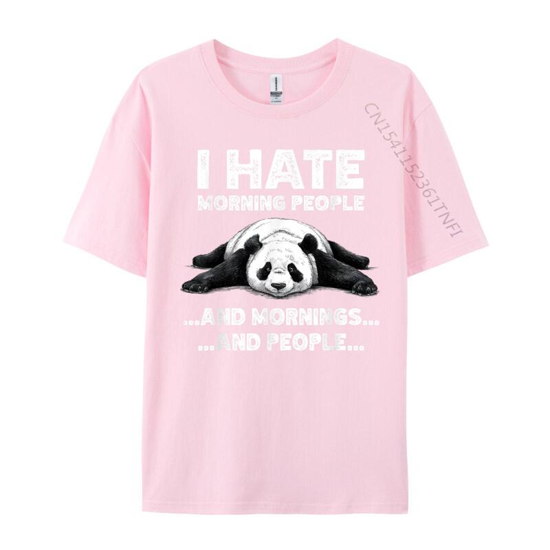 I Hate Morning People And Mornings And People Funny Panda Tshirts Fashion Boy Tshirts Casual Classic Tops Shirts Cotton
