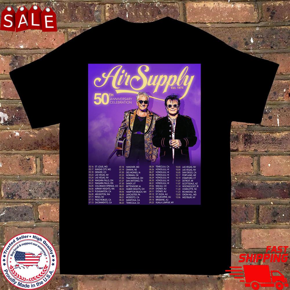 Air Supply Band 50th Anniversary Tour Dates New Full Size S-5XL Unisex T-Shirt