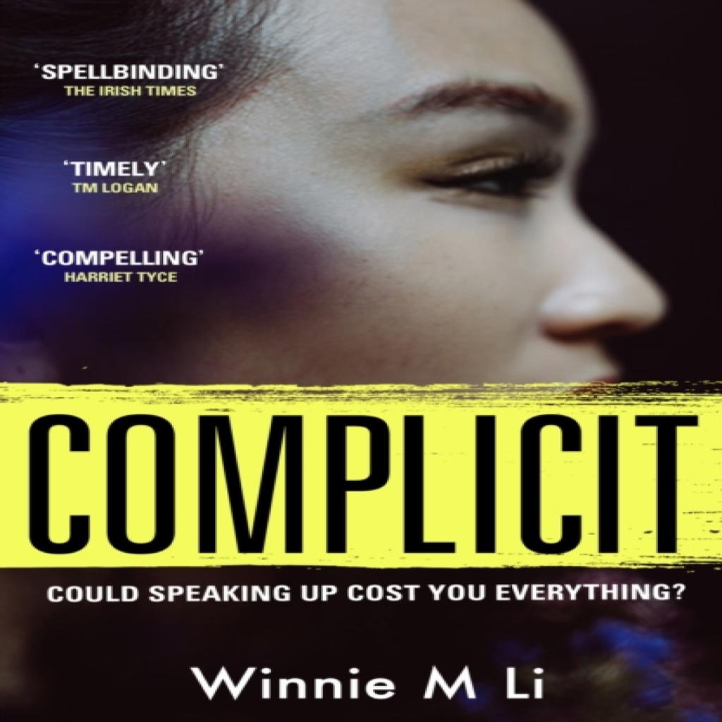 Complicit by Winnie M Li Paperback Book 9781398705081