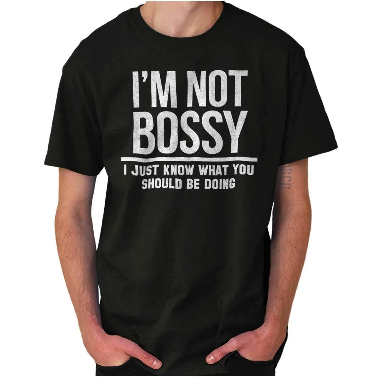 Not Bossy Funny Sarcastic Gym Workout Gift Womens or Mens Crewneck T Shirt Tee S