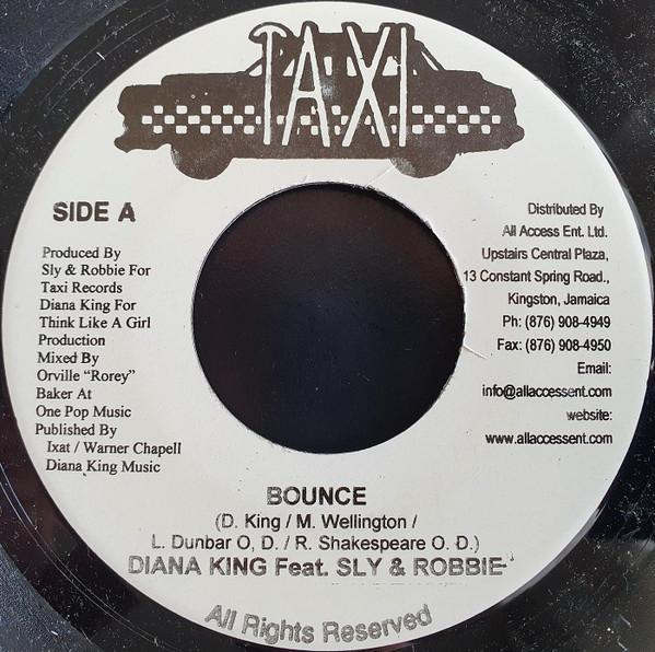 7inch Record DIANA KING, SLY & ROBBIE - Bounce NONE Taxi 2008 Jamaica Reggae, Ska & Dub Used