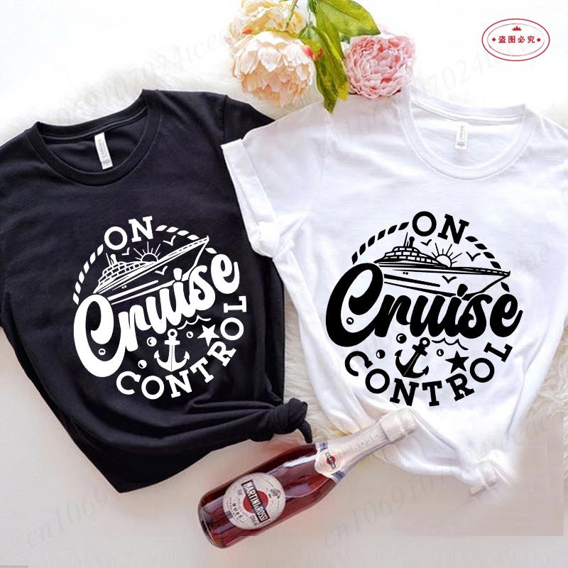 On Cruise Control Tshirts Summer Holiday Vacation Party Y2k Tops Family Matching Short Sleeve Tees Trip Travel Unisex Clothing