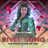 The Death and Life of River Song Series 3 The Dissolution of Time... 9781802405149