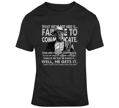 Captain Cool Hand Luke Was Wir Hier Haben T-Shirt