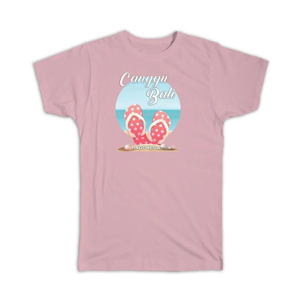 Gift T-Shirt : Canggu Bali Indonesia Pink Flip Flops Sandals Beach Travel L