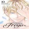Prince Freya Vol. 10 by Keiko Ishihara Paperback Book 9781974743834