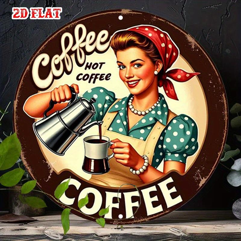 D Flat Metal Sign Retro Vintage Coffee Girl Tin Sign Pin Up Style Hot Coffee Plaque Americana Kitchen Wall Art Grunge Rusti