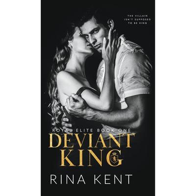 Deviant King by Rina Kent Paperback UKN252