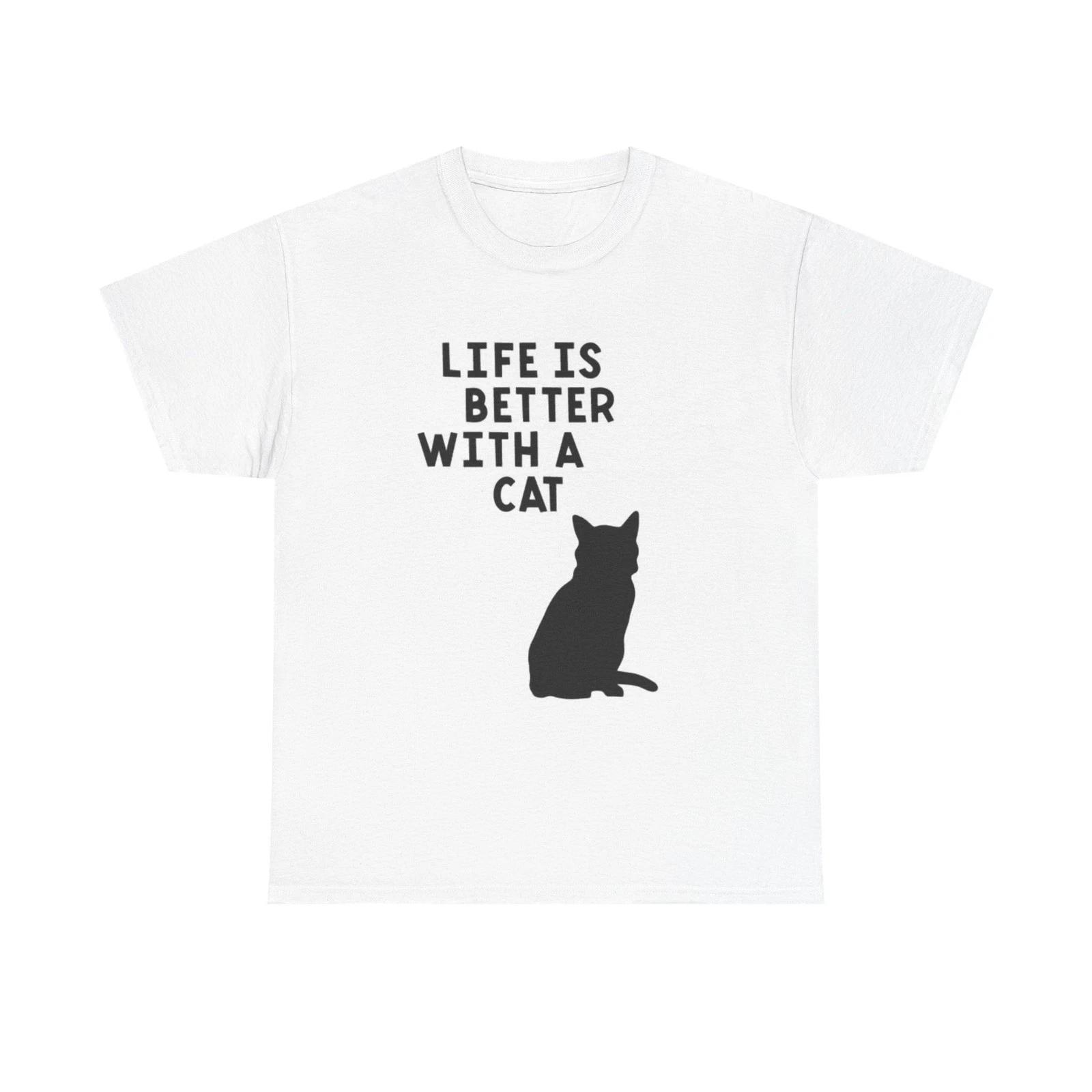 Life Is Better With A Cat Graphic T Shirt Unisex Heavy Cotton Tee M