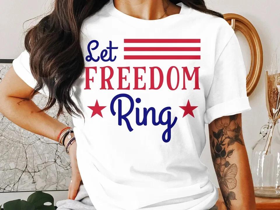 Let Freedom Ring T Shirt 4th Of July Gift S