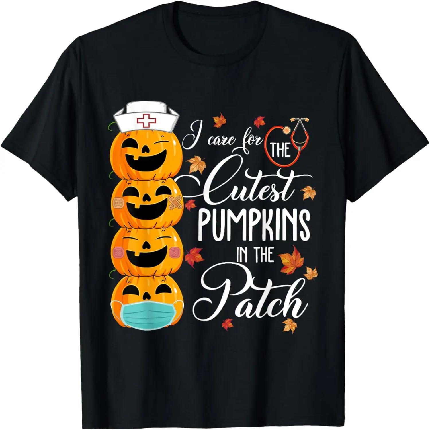 I Care for The Cutest Pumpkins in The Patch Nurse Halloween T-Shirt S