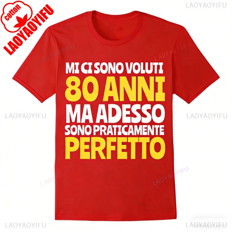 80 Years Funny Gift Male Birthday Unisex Dad Grandpa TShirt PraticaUnisexte Perfetto High Quality Cotton Adult Regular Short Sleeve
