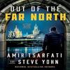 Out of the Far North by Steve Yohn Paperback Book 9780736986441