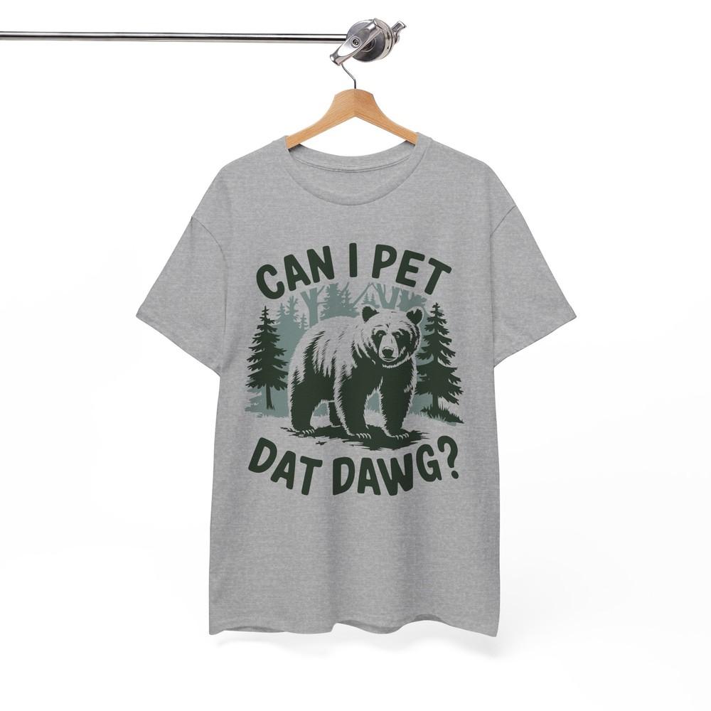 

Can I Pet Dat Dawg T-Shirt | Funny Puppy Joke Tee | Viral Humor Pet Shirt S