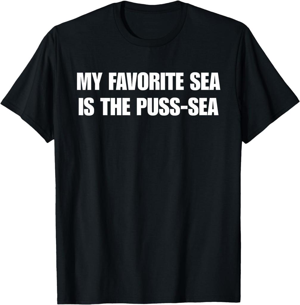 My Favorite Sea Is The Puss-sea T-Shirt
