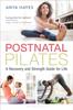 Kniha Postnatal Pilates : A Recovery and Strength Guide for Life