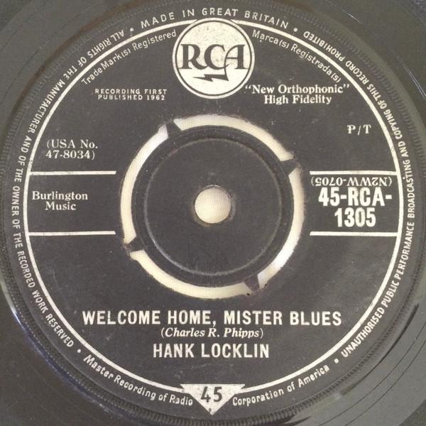 

7inch Record HANK LOCKLIN - Welcome Home, Mister Blues 45RCA1305 RCA 1962 UK Folk Used