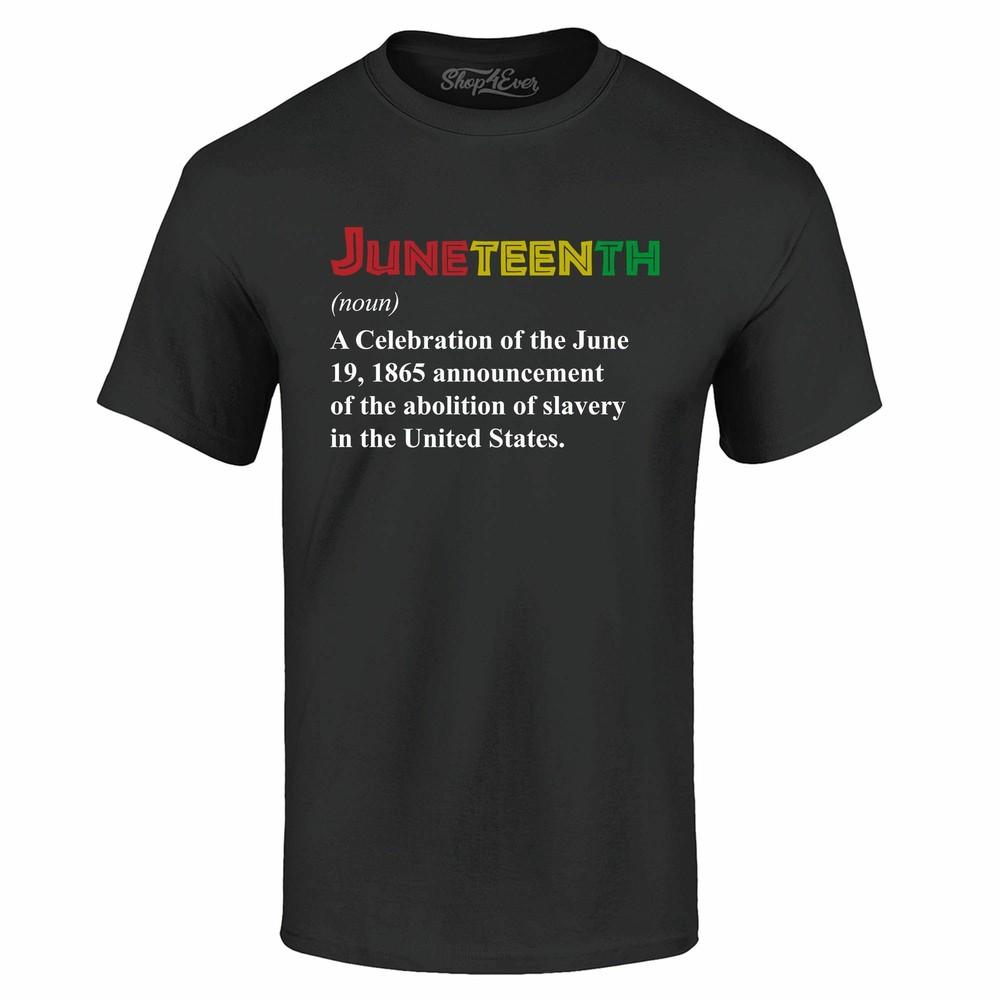 

Juneteenth Definition June 19th 1865 T-shirt Juneteenth Shirts S