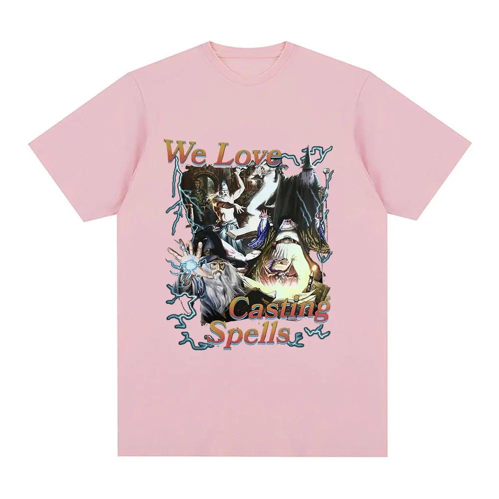 We Love Casting Spells Meme Graphic T Shirt Harajuku Streetwear Clothing 100% Cotton Casual O-Neck Oversized T-shirts Unisex