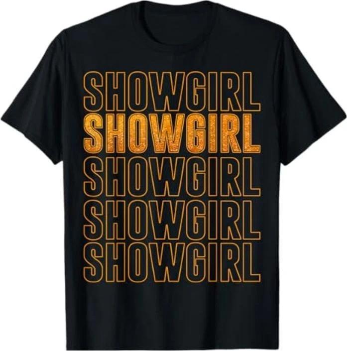 The Life of A Show Girl T-Shirt S