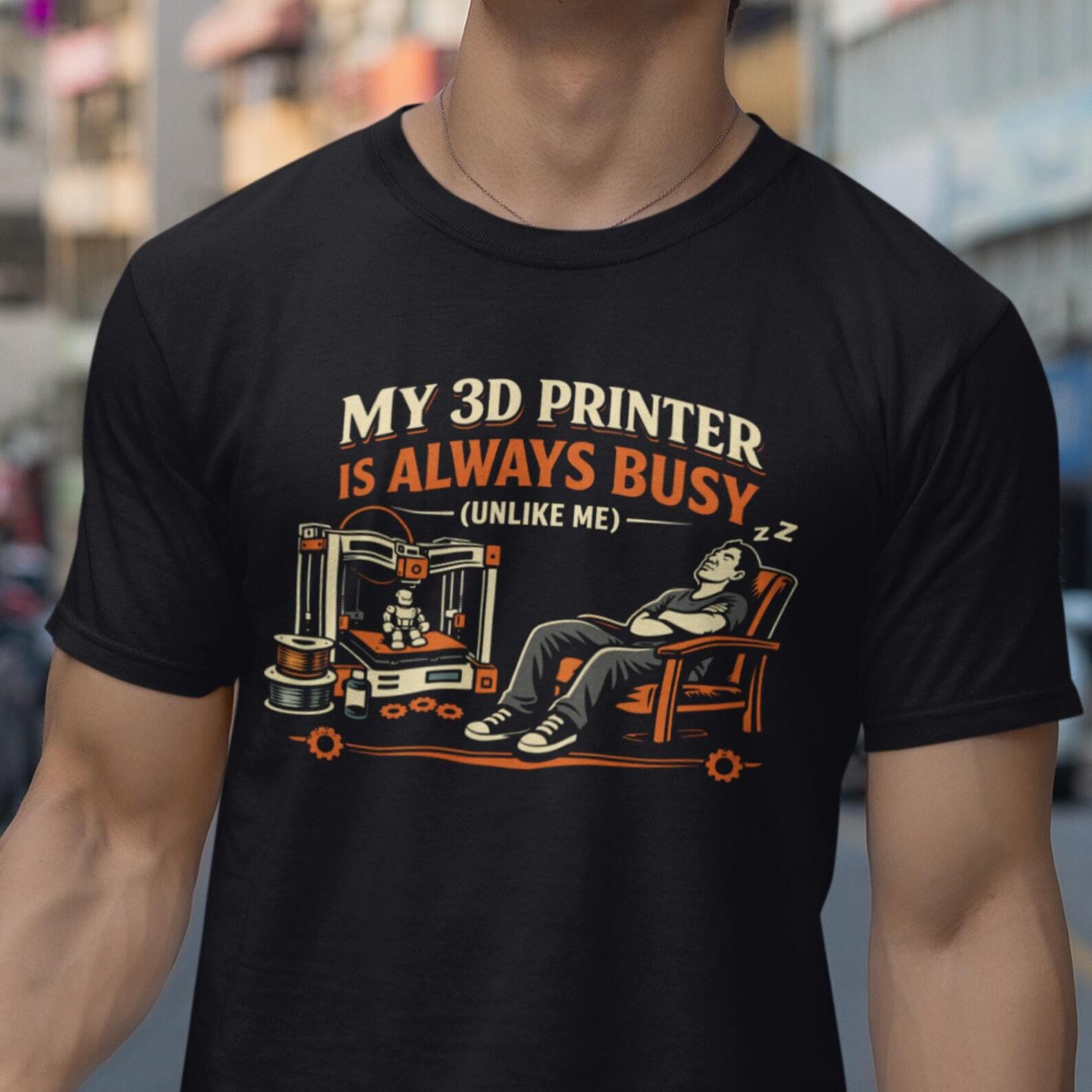 3d printer t-shirt funny maker gift, 3d printing humor tee, engineer nerd shirt S