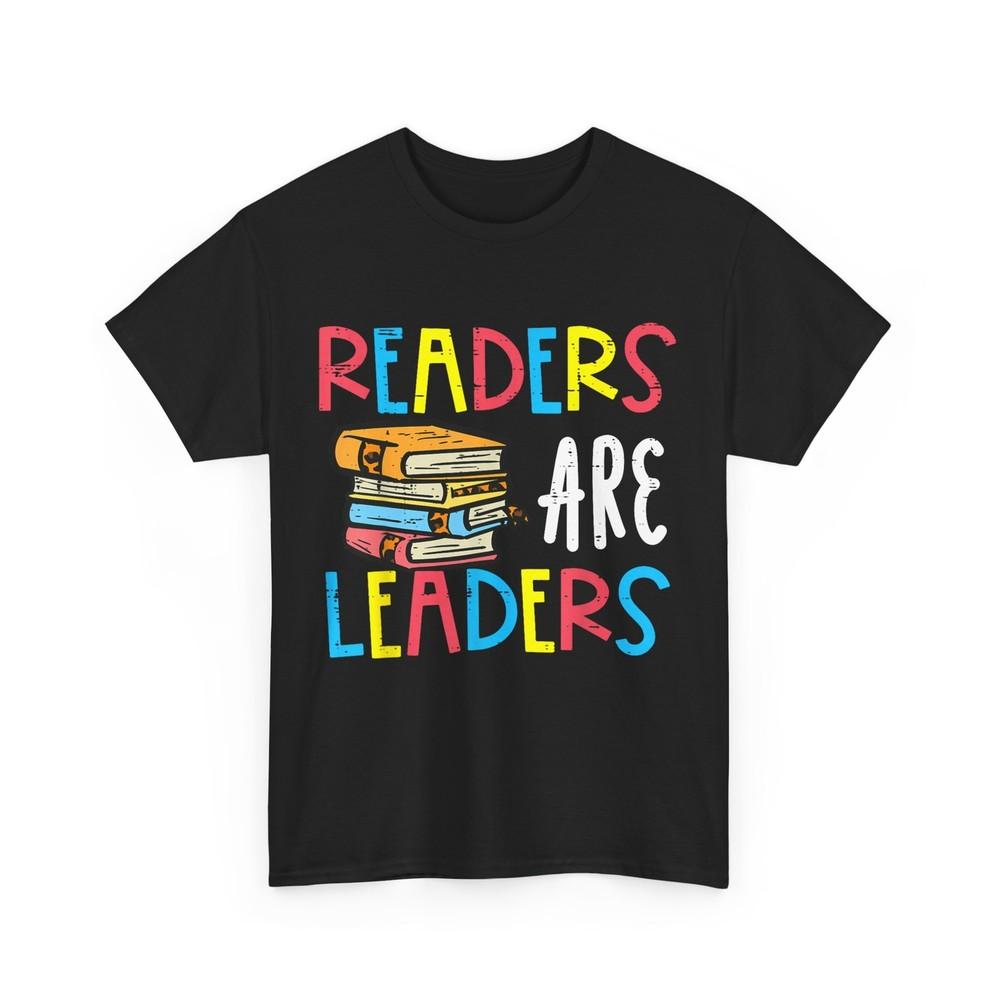 

Readers Are Leaders Shirt, Bookish Books Reading Lovers Bookworm Cute T-shirt 4XL