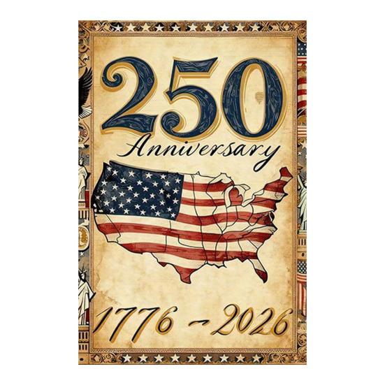 250th Anniversary America Garden Flag 250 Years of Freedom Patriotic Banner 4th of July Yard Sign for Independence Day Memorial Day Gift F