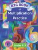 The The BIG BOOK of Multiplication Practice Book