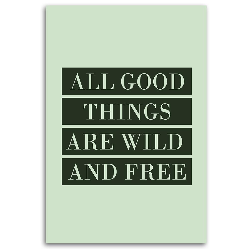 Canvas Print, All Good Things Inscription