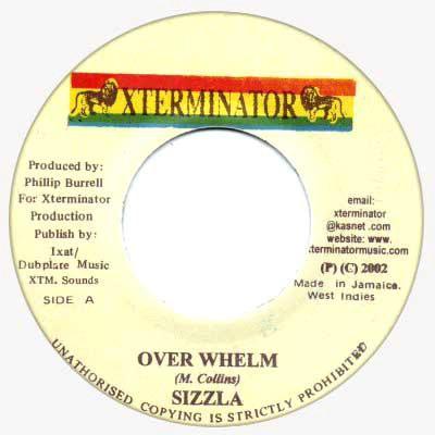 

7inch Record SIZZLA Over Whelm NONE XTerminator 2002 Jamaica Reggae Ska Dub Used