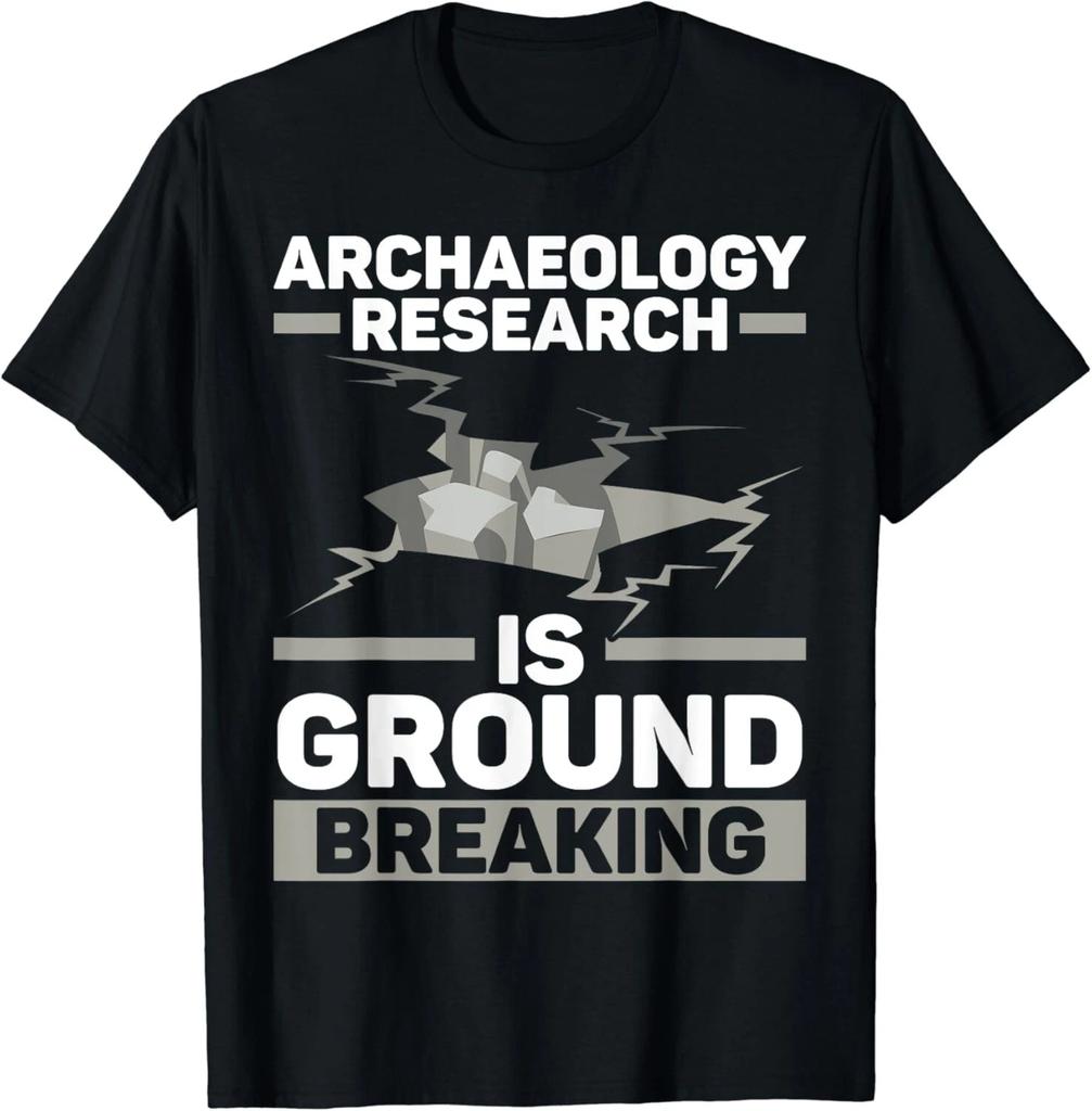 Archaeology Research Is Ground Breaking Archaeologist Gift Unisex T-Shirt