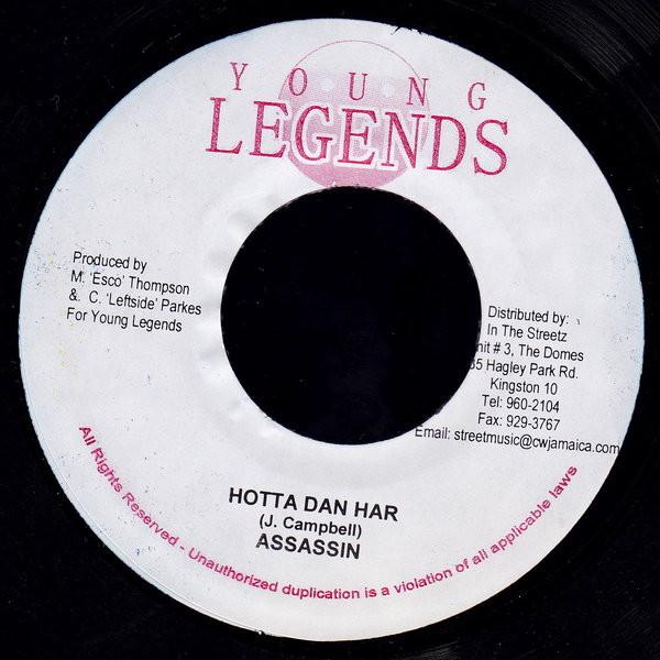 

7inch Record ASSASSIN - Hotta Dan Har NONE Young Legends 2006 Jamaica Reggae, Ska & Dub Used
